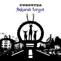 Çalkala Kazım - Ankaralı Turgut