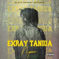 Nipee - Exray Taniua