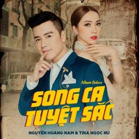 Chuyện Buồn Tình Yêu - Nguyễn Hoàng Nam & Tina Ngọc Nữ