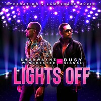 Lights Off - Shurwayne Winchester & Busy Signal