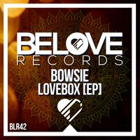 Stay In Love - Bowsie