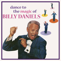 I've Got the World on a String - Billy Daniels & The Rhythm Rockers