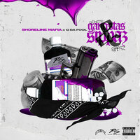 Gangstas & Sippas - SHORELINE MAFIA & Q Da Fool