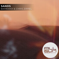 Sands - Chris Zippel & Bahramji