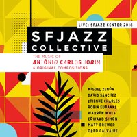 Corcovado - SFJazz Collective