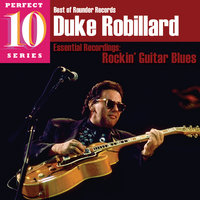Give Me All The Love You Got - Duke Robillard & The Pleasure Kings