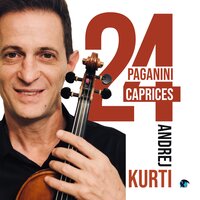 24 Caprices for Solo Violin, Op. 1: No. 17 in E Flat Major - Andrej Kurti & Никколо Паганини