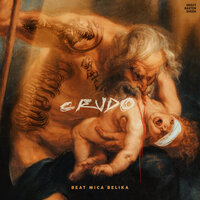 Crudo - Baxter & Beat Mica Belika & Uno27 & Sheen