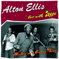 My Willow Tree - Alton Ellis & ASPO