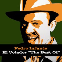 La Calandria - Pedro Infante