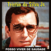 Para Ti Meu Pai - Tristão Da Silva jr.