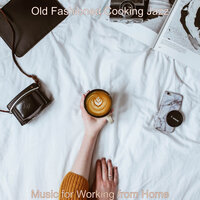 Moments for Staying Busy - Old Fashioned Cooking Jazz