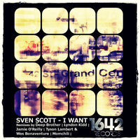 I Want - Sven Scott & Jamie O'Reilly