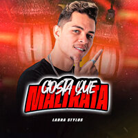 Gosta Que Maltrata - Labra stylos