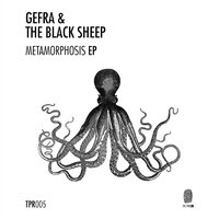 Metamorphosi - Gefra & The Black Sheep