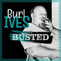 A Little Bitty Tear - Burl Ives