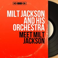 Bubu - Milt Jackson and His Orchestra