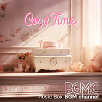 A Little While - Music Box BGM channel