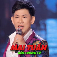 Chuyện Tình Trên Bến Sông - Mai Tuấn
