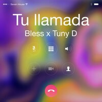 Tu Llamada - Bless & Tuny D