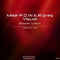 Power Glitch - VISUAL