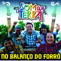 Forrozeiro Tem Nome - Banda Som da Terra