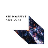 Feel Love - Kid Massive