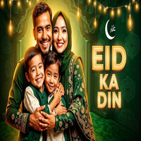 Eid Ka Din - Ayan Khan