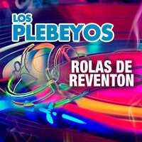 Ahi TaAhi Ta - Los Plebeyos