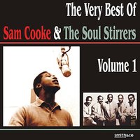 Jesus Done What He Said - Sam Cooke & The Soul Stirrers