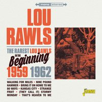T'aint Nobody's Biz-Ness If I Do - Lou Rawls
