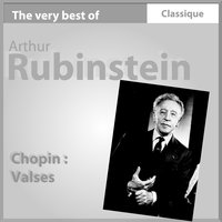 Valse No. 3, en la bemol - Arthur Rubinstein & Фридерик Шопен