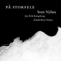 Sven Pålsa-Leken (Pols) - Sven Nyhus & Jan Erik Kongshaug & Åshild Breie Nyhus