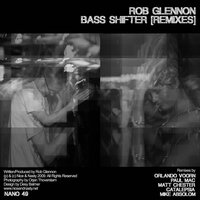 Bass Shifter - Rob Glennon & Mike Absolom