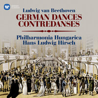 Beethoven: 12 Contredanses, WoO 14: No. 11 in D Major - Hans Ludwig Hirsch & Ludwig van Beethoven