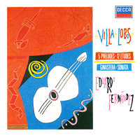 Villa-Lobos: 12 Estudos, W235 - 7. Très animé - Eduardo Fernández & Эйтор Вилла-Лобос