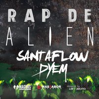 Rap de Alein - Santaflow & dyem