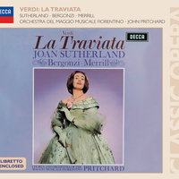Verdi: La traviata / Act 2 - "Di sprezzo degno...Alfredo, Alfredo, di questo core" - Robert Merrill & Carlo Bergonzi & Mitì Truccato Pace & Piero De Palma & Giovanni Foiani & Silvio Maionica & Joan Sutherland & Coro Del Maggio Musicale Fiorentino & Orchestra Del Maggio Musicale Fiorentino & Джузеппе Верди