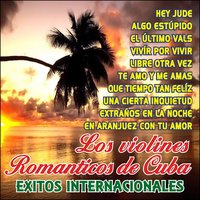 Hey Jude - Los Violines Romanticos de Cuba