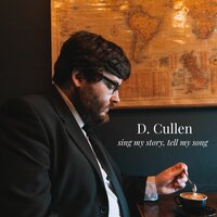 I Don't Know Anybody Like You (In This World) - D. Cullen