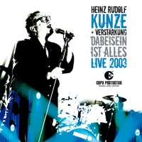 Dein ist mein ganzes Herz - Heinz Rudolf Kunze