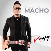 Yo Soy un Macho - Krisspy