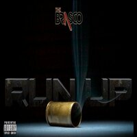 Run Up - The Brasco