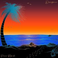 Disappear - Pierce Ripanti