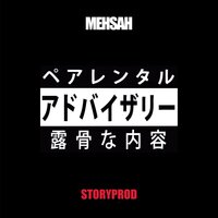 Storyprod Pt. 3 - Mehsah