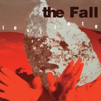 Levitate - The Fall