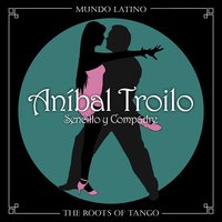 Despues - Aníbal Troilo