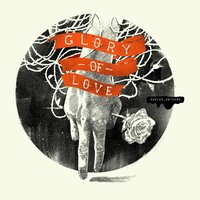 Perasaan Kontra Logika - Glory Of Love