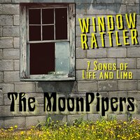 Got My Shoulder - The MoonPipers
