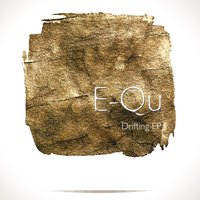 Drifting - E-Qu & Peter Ries & Franca Morgano